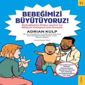 Bebeğimizi Büyütüyoruz! Adrian Kulp