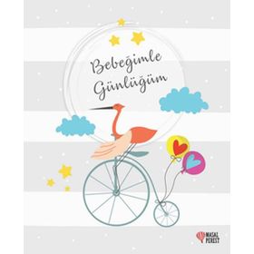Bebeğimle Günlüğüm - Kolektif Yazar