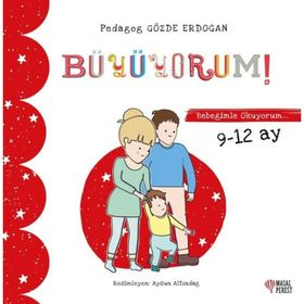 Bebeğimle Okuyorum - Büyüyorum - 9-12 Ay - Gözde Erdoğan
