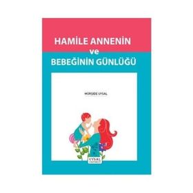 BEBEĞİN GÜNLÜĞÜ