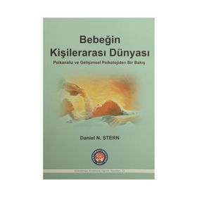 Bebeğin Kişilerarası Dünyası - Daniel N. Stern