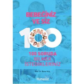 Bebeğiniz ve Siz - İlknur Kılıç