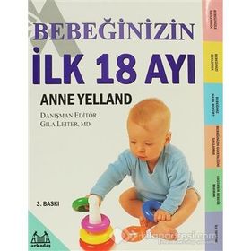 Bebeğinizin İlk 18 Ayı - Anne Yelland