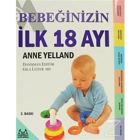 Bebeğinizin İlk 18 Ayı - Anne Yelland