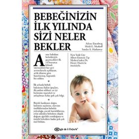 Bebeğinizin İlk Yılında Sizi Neler Bekler - Arlene Eisenberg Sandee E. Hathaway Heidi E. Murkoff