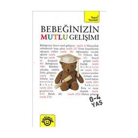 BEBEĞİNİZİN MUTLU GELİŞİMİ - CAROLINE DEACON