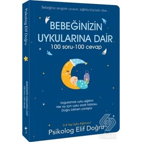 Bebeğinizin Uykularına Dair 100 Soru - 100 Cevap - Elif Doğru