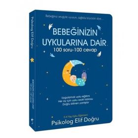 Bebeğinizin Uykularına Dair 100 Soru - 100 Cevap - Elif Doğru