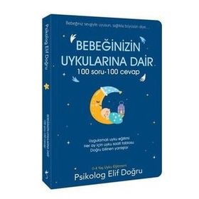 Bebeğinizin Uykularına Dair 100 Soru - 100 Cevap - Elif Doğru