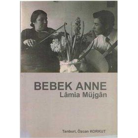 Bebek Anne Lamia Müjgan