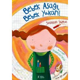 Bebek Aşağı Bebek Yukarı! - Jonathan Shipton