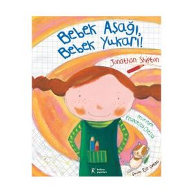 Bebek Aşağı Bebek Yukarı! - Jonathan Shipton
