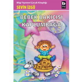 BEBEK BAKICISI KAPLUMBAĞA - SEVIN İZGÜ
