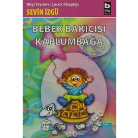 BEBEK BAKICISI KAPLUMBAĞA - SEVIN İZGÜ