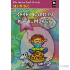 BEBEK BAKICISI KAPLUMBAĞA - SEVIN İZGÜ