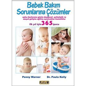 Bebek Bakım Sorunlarına Çözümler - Penny Warner Paula Kelly
