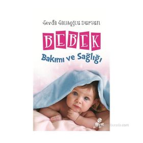 BEBEK BAKIMI VE SAĞLIĞI - SEVDA SALİHOĞLU DURSUN