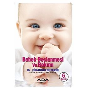 Bebek Beslenmesi ve Bakımı - Cihangir Ertekin