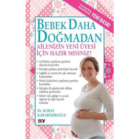 BEBEK DAHA DOĞMADAN - KORAY KARABEKIROĞLU