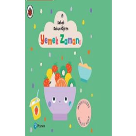 Bebek Dokun Öğren Yemek Zamanı - Pearson