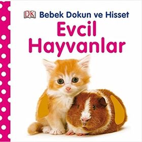 Bebek Dokun ve Hisset Evcil Hayvanlar - Dawn Sirett