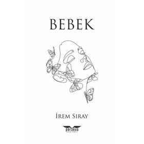 Bebek - İrem Sıray
