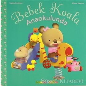 Bebek Koala Anaokulunda - Nadia Berkane;Alexis Nesme