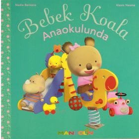Bebek Koala Anaokulunda - Nadia Berkane;Alexis Nesme