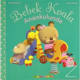 Bebek Koala Anaokulunda - Nadia Berkane;Alexis Nesme