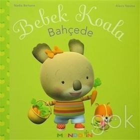 BEBEK KOALA BAHÇEDE - NADIA BERKANE;ALEXIS NEMSE