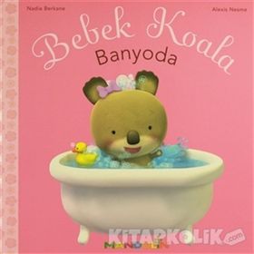 BEBEK KOALA BANYODA - NADIA BERKANE;ALEXIS NEMSE