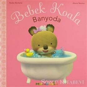 BEBEK KOALA BANYODA - NADIA BERKANE;ALEXIS NEMSE