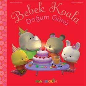 BEBEK KOALA DOĞUM GÜNÜ - NADIA BERKANE;ALEXIS NEMSE