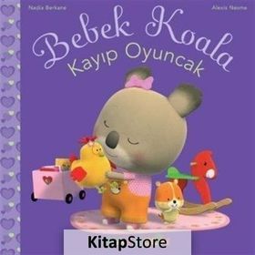 Bebek Koala Kayıp Oyuncak - Nadia Berkane Alexis Nesme