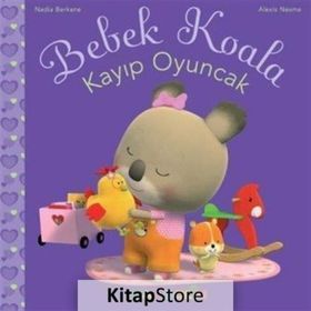 Bebek Koala Kayıp Oyuncak - Nadia Berkane Alexis Nesme