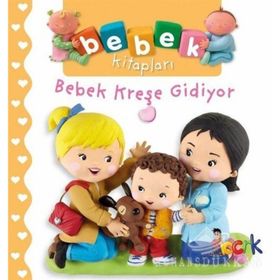 Bebek Kreşe Gidiyor - Nathalie Belineau
