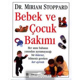 BEBEK VE ÇOCUK BAKIMI - MIRIAM STOPPARD