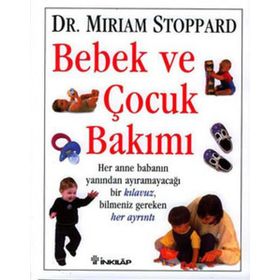 BEBEK VE ÇOCUK BAKIMI - MIRIAM STOPPARD