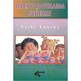 BEBEK VE ÇOCUKLARDA BESLENME