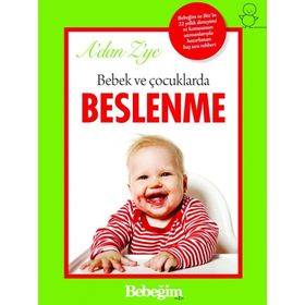 BEBEK VE ÇOCUKLARDA BESLENME