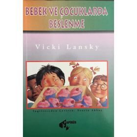 BEBEK VE ÇOCUKLARDA BESLENME