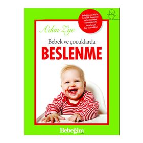 BEBEK VE ÇOCUKLARDA BESLENME