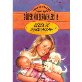 BEBEK VE OYUNCAKLARI GÜLPERİ´NİN SERÜVENLERI - 12 - THOMAS BREZINA
