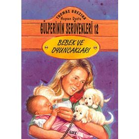 BEBEK VE OYUNCAKLARI GÜLPERİ´NİN SERÜVENLERI - 12 - THOMAS BREZINA