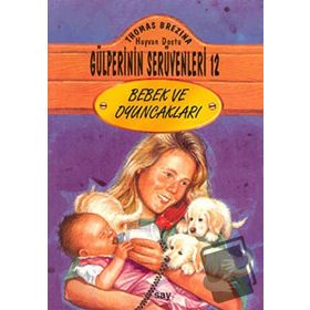 BEBEK VE OYUNCAKLARI GÜLPERİ´NİN SERÜVENLERI - 12 - THOMAS BREZINA