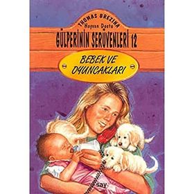 BEBEK VE OYUNCAKLARI GÜLPERİ´NİN SERÜVENLERI - 12 - THOMAS BREZINA