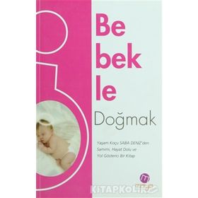 Bebekle Doğmak - Saba Deniz