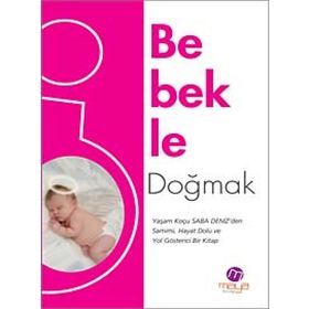 Bebekle Doğmak - Saba Deniz
