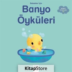 Bebekler İçin Banyo Öyküleri - Ghislaine Biondi