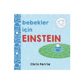Bebekler İçin Einstein - Chris Ferrie